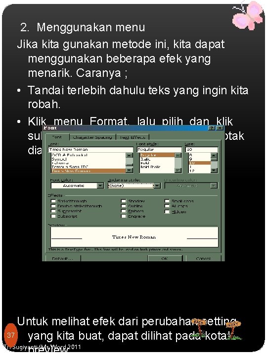  2. Menggunakan menu Jika kita gunakan metode ini, kita dapat menggunakan beberapa efek
