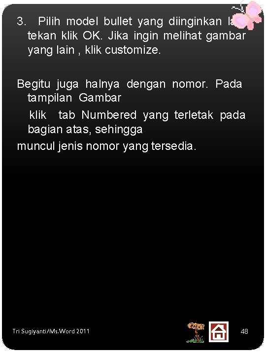 3. Pilih model bullet yang diinginkan lalu tekan klik OK. Jika ingin melihat gambar