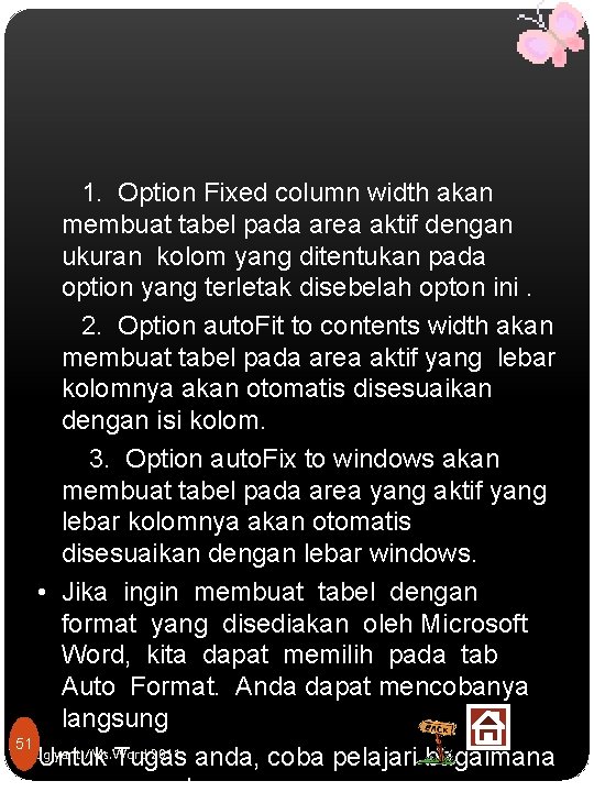  1. Option Fixed column width akan membuat tabel pada area aktif dengan ukuran