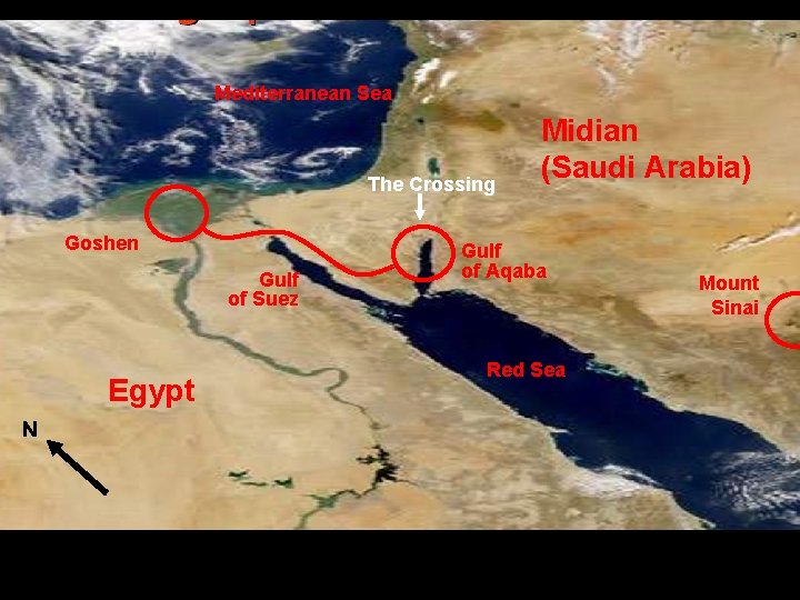 Mediterranean Sea The Crossing Goshen Gulf of Suez Egypt N Midian (Saudi Arabia) Gulf