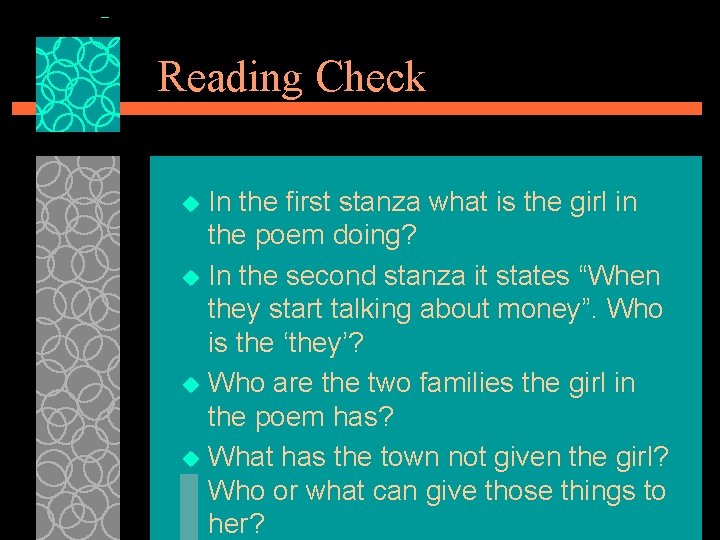 Reading Check In the first stanza what is the girl in the poem doing?