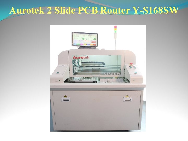 Aurotek 2 Slide PCB Router Y-S 168 SW 