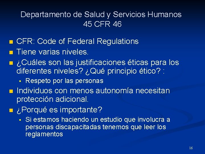 Departamento de Salud y Servicios Humanos 45 CFR 46 n n n CFR: Code