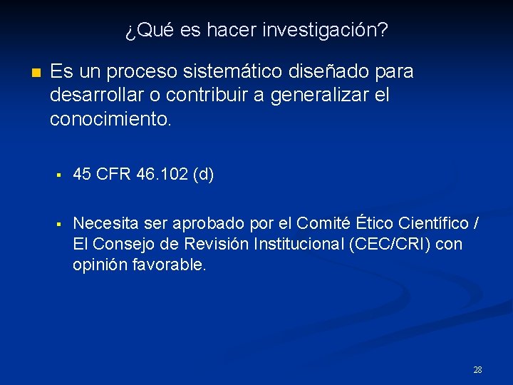 ¿Qué es hacer investigación? n Es un proceso sistemático diseñado para desarrollar o contribuir