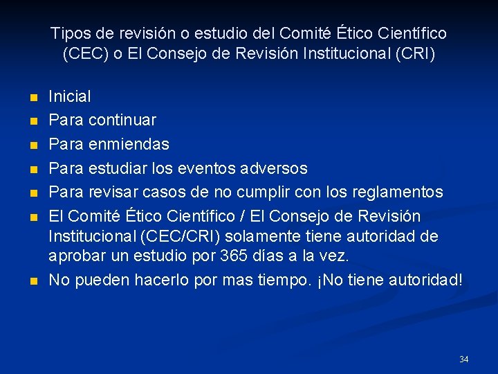 Tipos de revisión o estudio del Comité Ético Científico (CEC) o El Consejo de