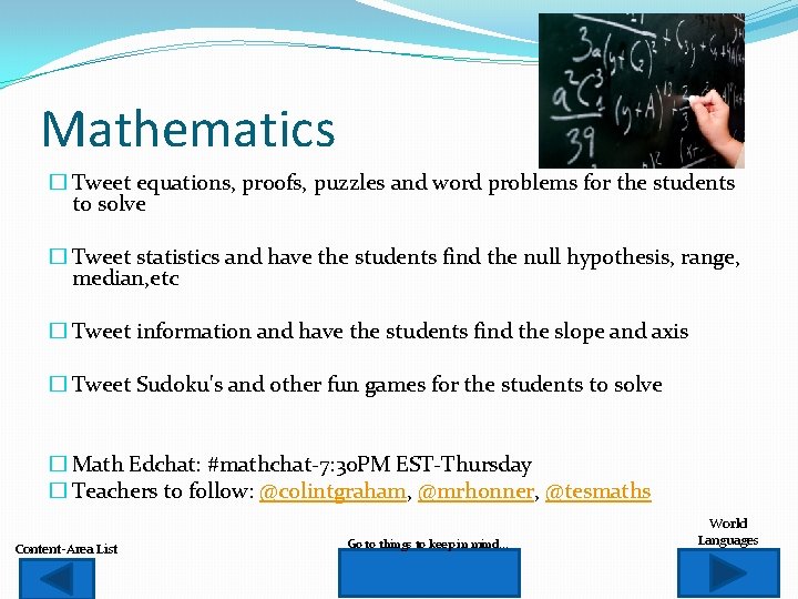 Mathematics � Tweet equations, proofs, puzzles and word problems for the students to solve