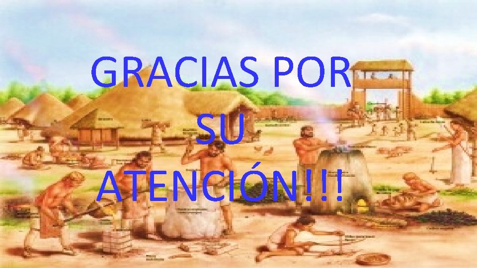 GRACIAS POR SU ATENCIÓN!!! 