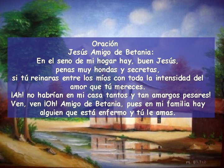 Oración Jesús Amigo de Betania: En el seno de mi hogar hay, buen Jesús,