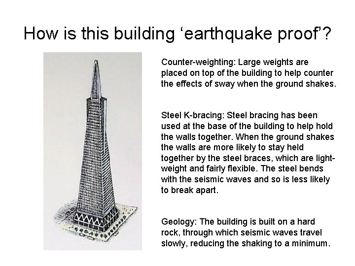 Earthquake Proof Buildings Objective To design a earthquake