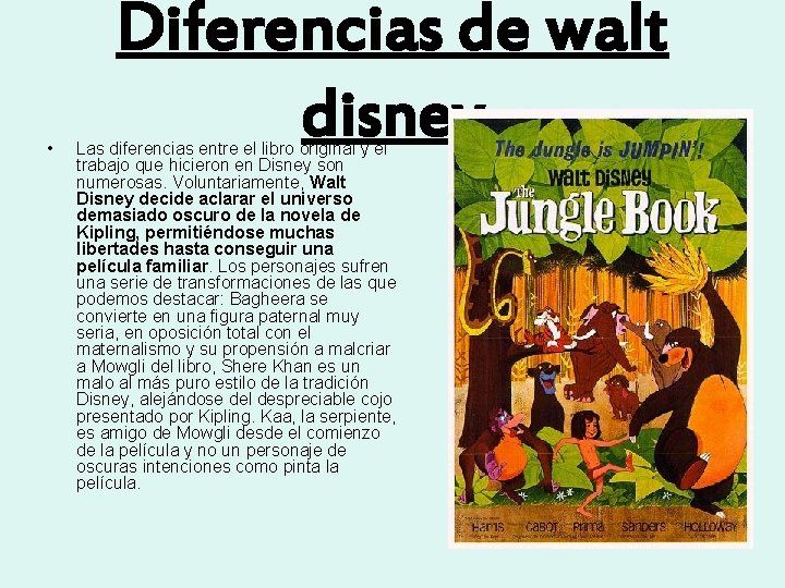 • Diferencias de walt disney Las diferencias entre el libro original y el
