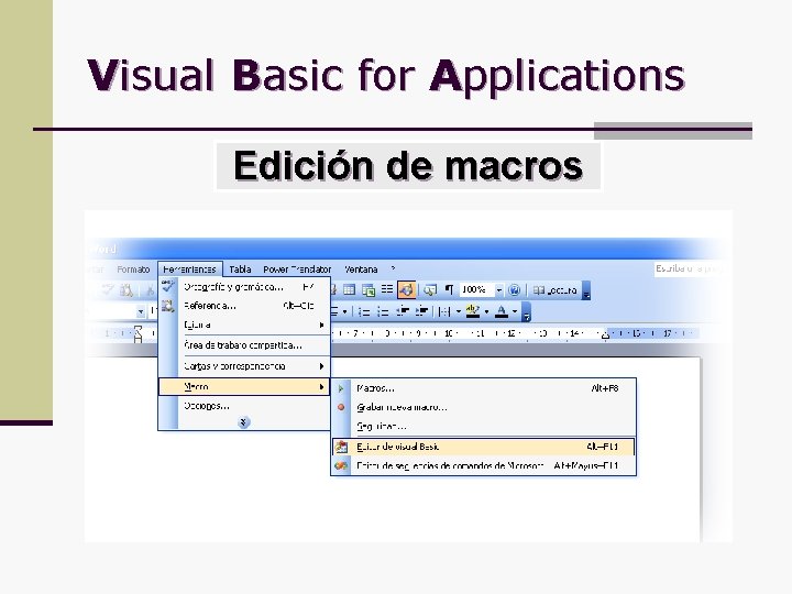 Visual Basic for Applications Edición de macros 