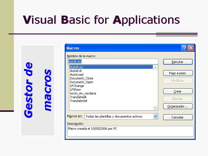 macros Gestor de Visual Basic for Applications 