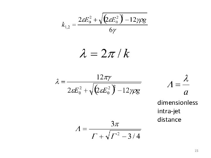 dimensionless intra-jet distance 15 
