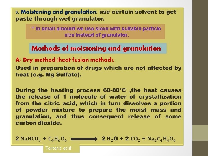  • * In small amount we use sieve with suitable particle size instead