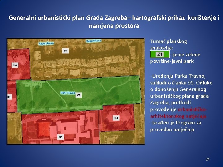 Generalni urbanistički plan Grada Zagreba– kartografski prikaz korištenje i namjena prostora Tumač planskog znakovlja: