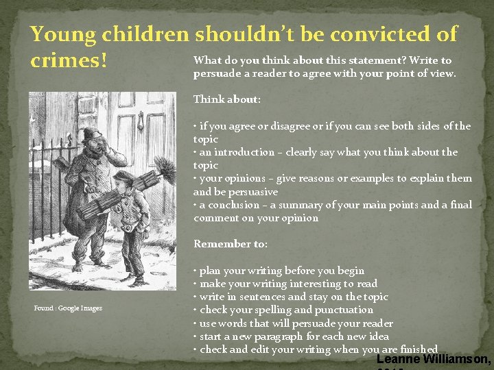 Young children shouldn’t be convicted of What do you think about this statement? Write