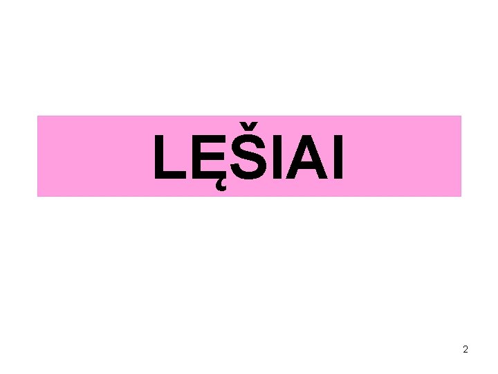 LĘŠIAI 2 