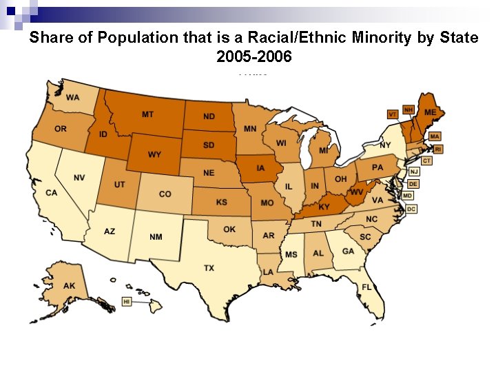 Share of Population that is a Racial/Ethnic Minority by State 2005 -2006 