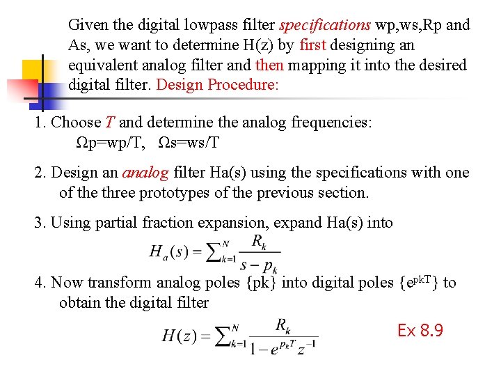 Given the digital lowpass filter specifications wp, ws, Rp and As, we want to