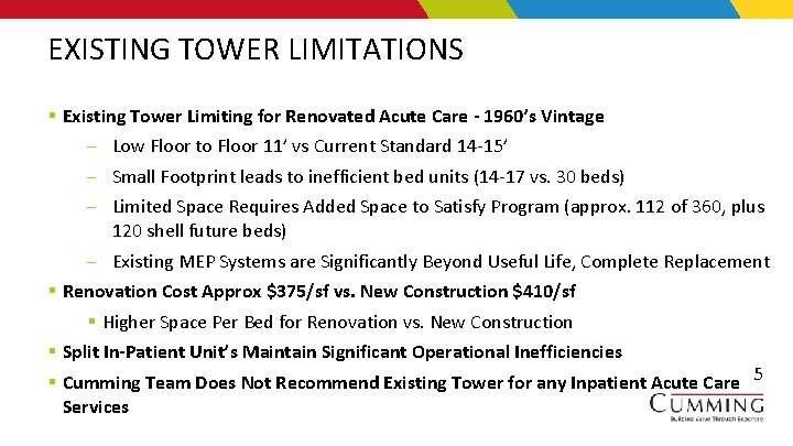 EXISTING TOWER LIMITATIONS § Existing Tower Limiting for Renovated Acute Care - 1960’s Vintage