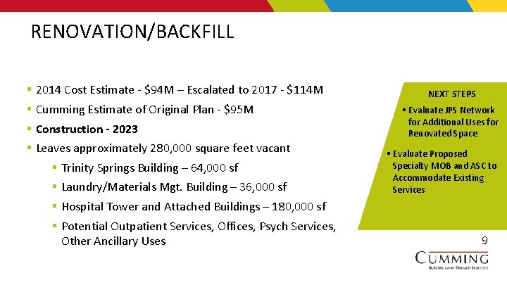RENOVATION/BACKFILL § 2014 Cost Estimate - $94 M – Escalated to 2017 - $114
