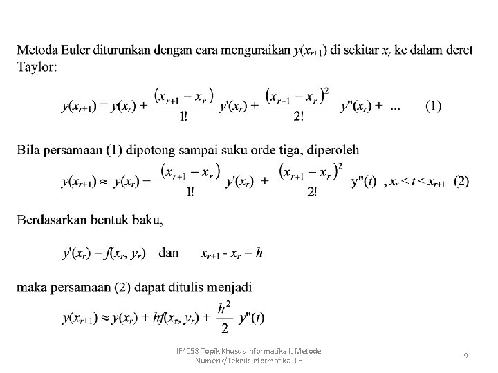 IF 4058 Topik Khusus Informatika I: Metode Numerik/Teknik Informatika ITB 9 