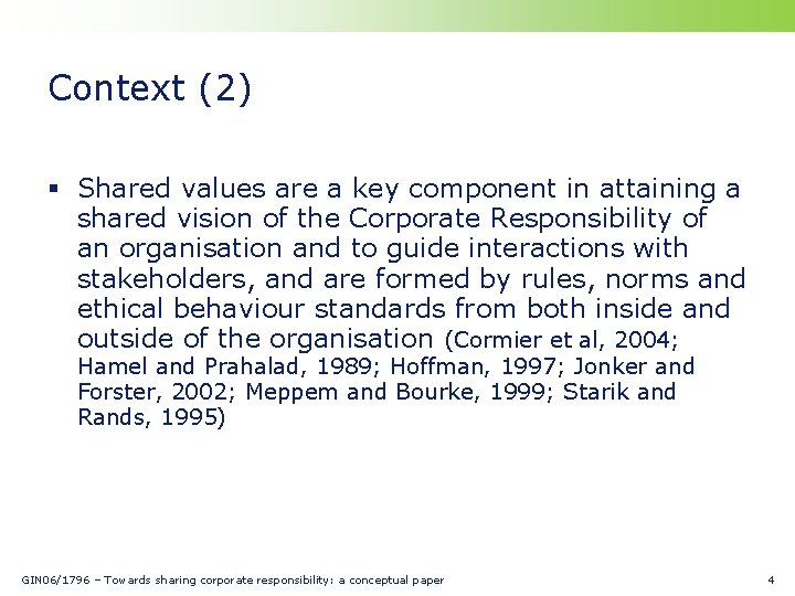 Context (2) § Shared values are a key component in attaining a shared vision