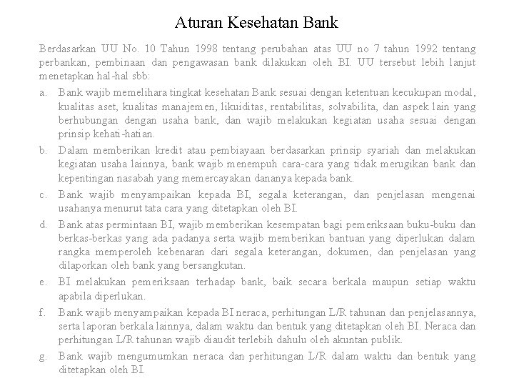 Aturan Kesehatan Bank Berdasarkan UU No. 10 Tahun 1998 tentang perubahan atas UU no