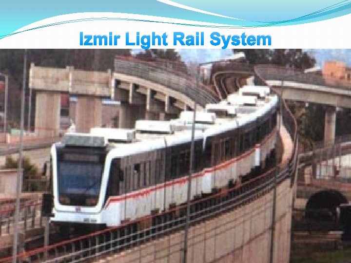 Izmir Light Rail System 