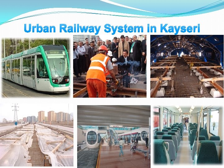 Urban Railway System in Kayseri 