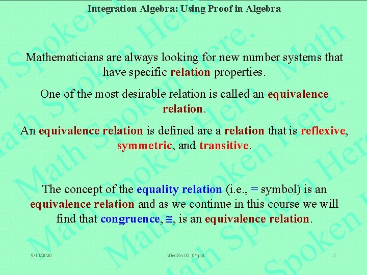 Integration Algebra: Using Proof in Algebra Mathematicians are always looking for new number systems