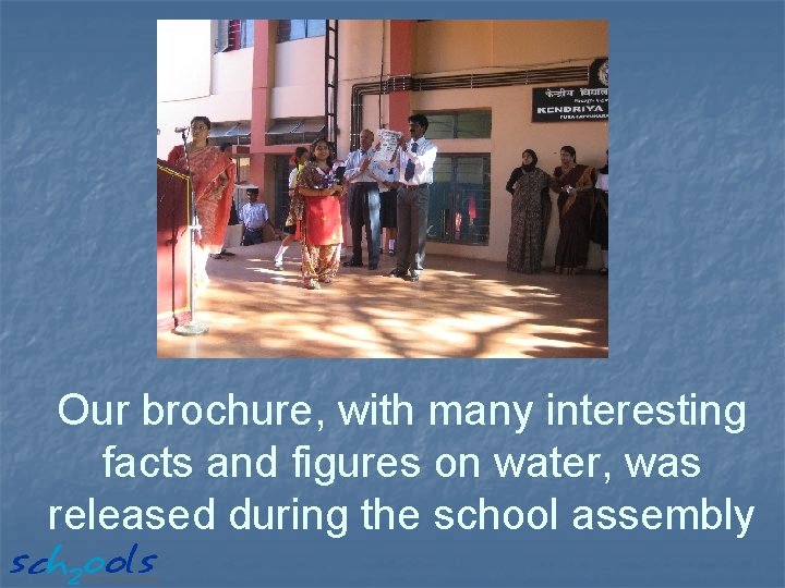 Our brochure, with many interesting facts and figures on water, was released during the