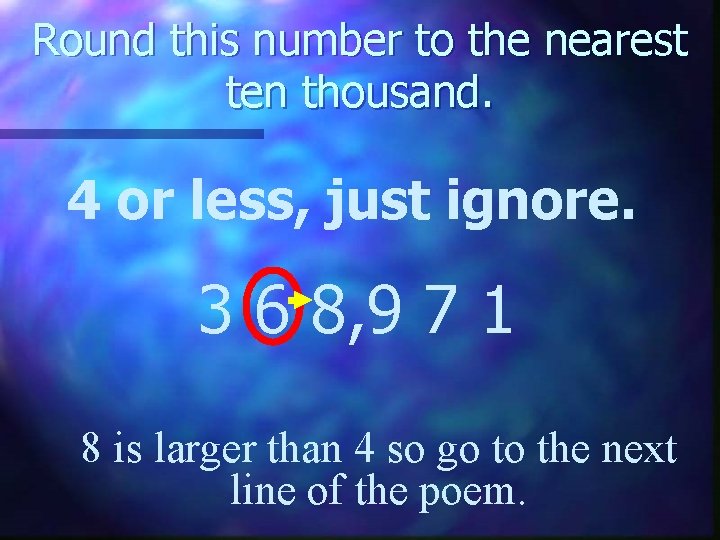 Round this number to the nearest ten thousand. 4 or less, just ignore. 3