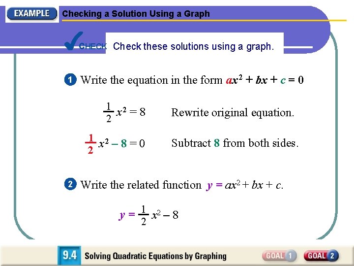 Checking a Solution Using a Graph CHECK Check these solutions using a graph. 1