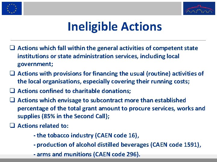 Ineligible Actions q Actions which fall within the general activities of competent state institutions