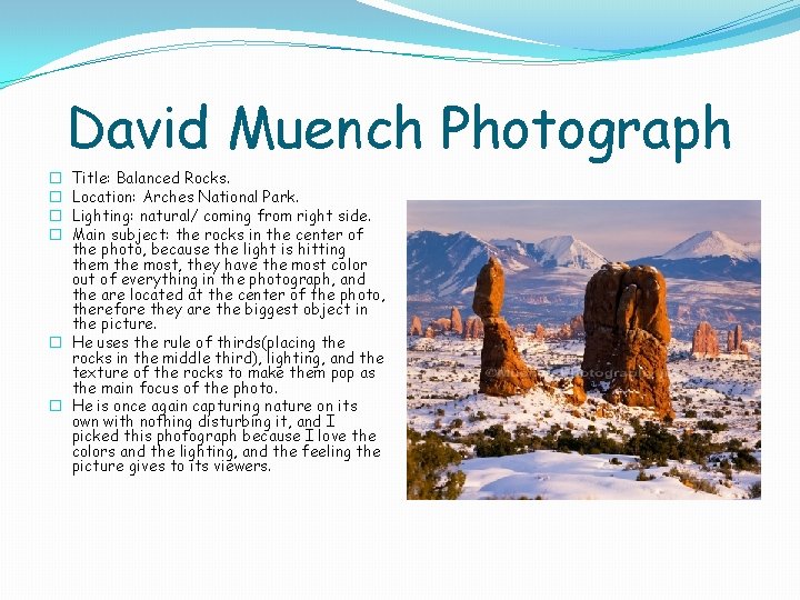 David Muench Photograph Title: Balanced Rocks. Location: Arches National Park. Lighting: natural/ coming from