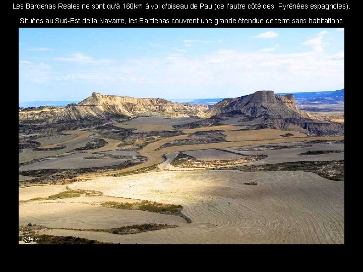 Les Bardenas Reales ne sont qu'à 160 km à vol d'oiseau de Pau (de