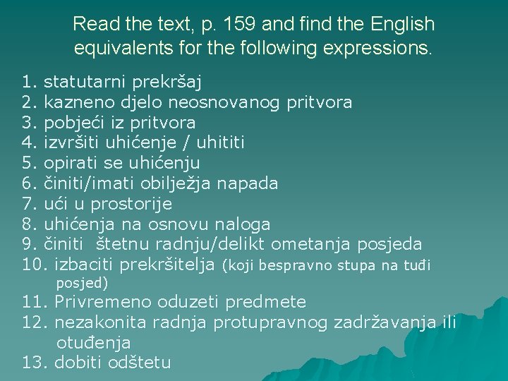 Read the text, p. 159 and find the English equivalents for the following expressions.