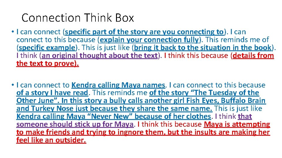Connection Think Box • I can connect (specific part of the story are you