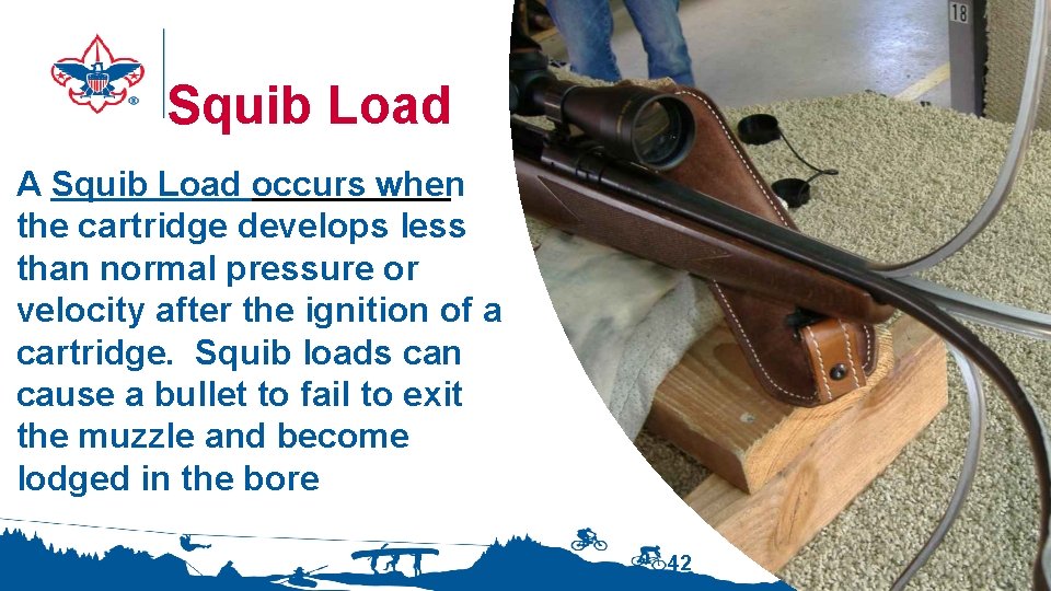 Squib Load A Squib Load occurs when the cartridge develops less than normal pressure