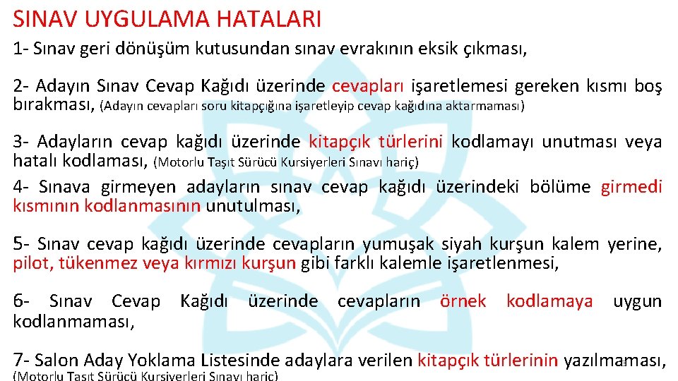 SINAV UYGULAMA HATALARI 1 - Sınav geri dönüşüm kutusundan sınav evrakının eksik çıkması, 2