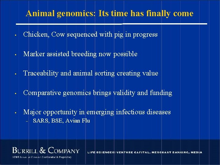 Animal genomics: Its time has finally come • Chicken, Cow sequenced with pig in