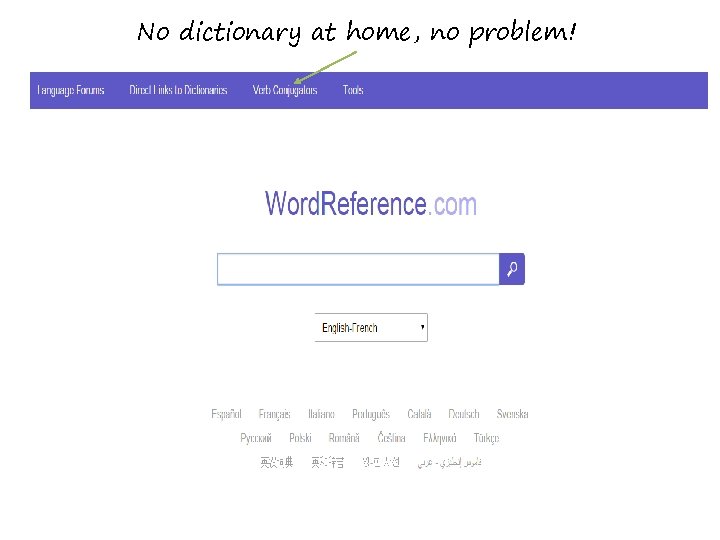 No dictionary at home, no problem! 