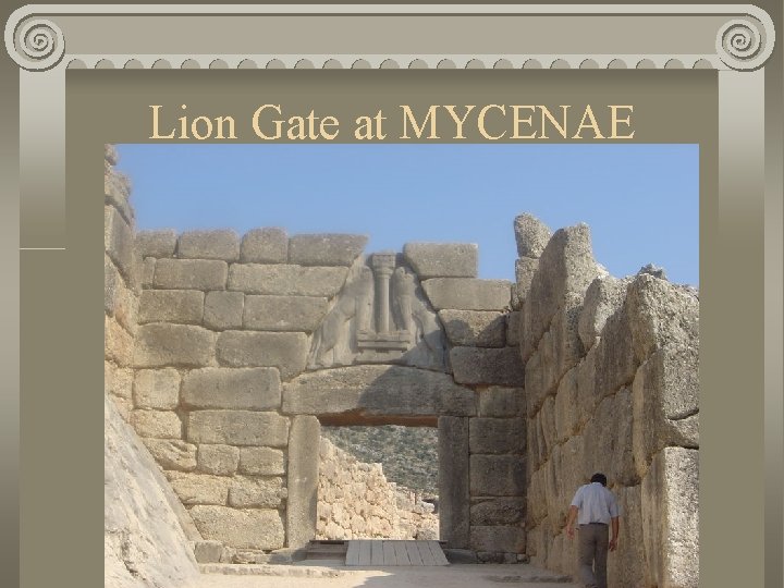 Lion Gate at MYCENAE 