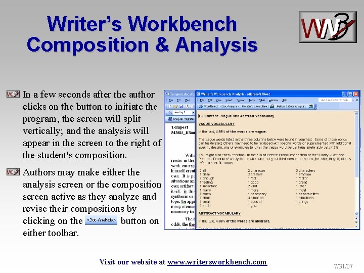 Writer’s Workbench Composition & Analysis In a few seconds after the author clicks on