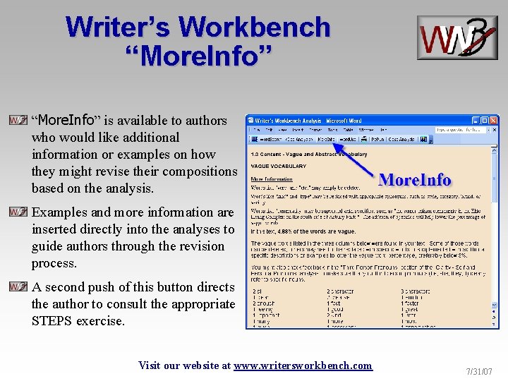 Writer’s Workbench “More. Info” is available to authors who would like additional information or