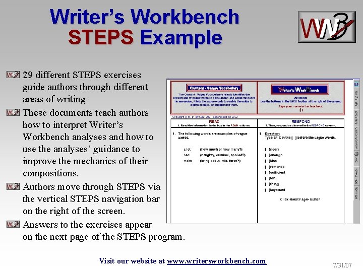 Writer’s Workbench STEPS Example 29 different STEPS exercises guide authors through different areas of