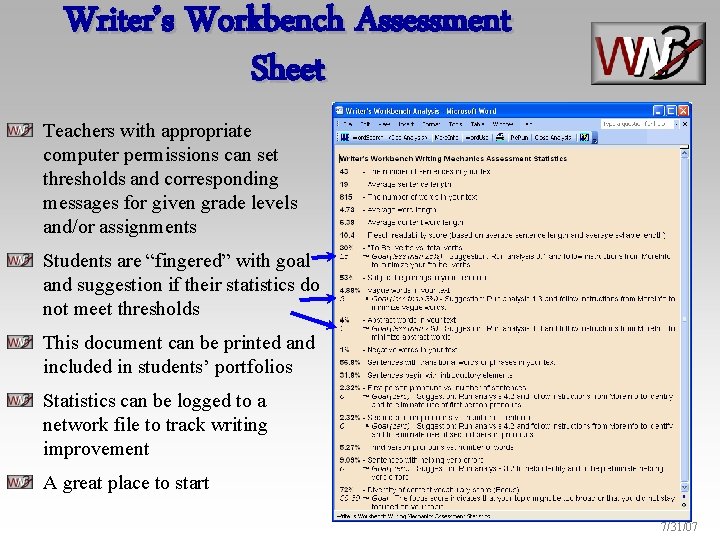 Writer’s Workbench Assessment Sheet Teachers with appropriate computer permissions can set thresholds and corresponding