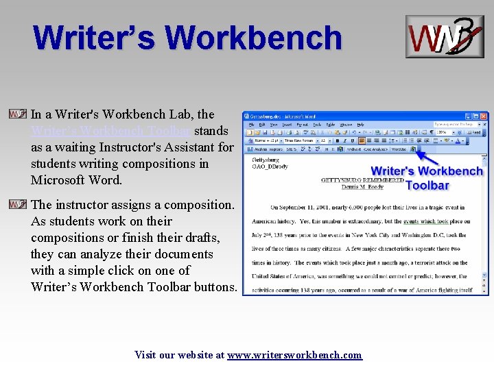 Writer’s Workbench In a Writer's Workbench Lab, the Writer’s Workbench Toolbar stands as a