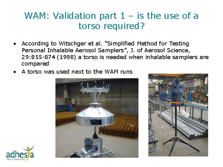 WAM: Validation part 1 – is the use of a torso required? • According